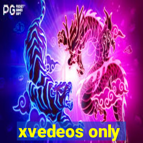 xvedeos only